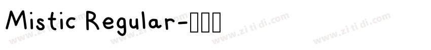 Mistic Regular字体转换